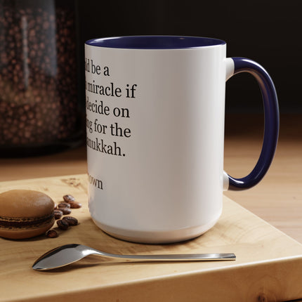 Hanukkah Miracle Quote Mug – Funny Hanukkah Spelling Joke Coffee Mug (Accent 11/15 oz)