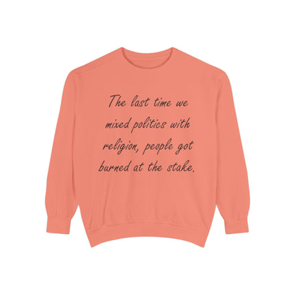 Unisex Garment-Dyed Sweatshirt with Political Quote