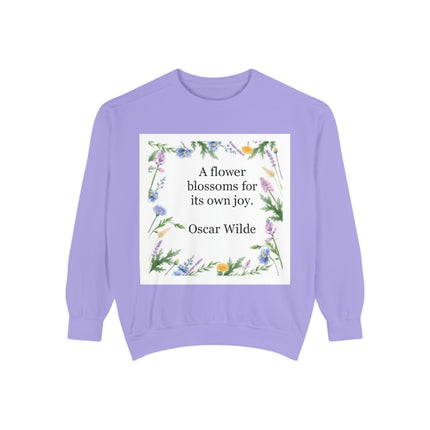 Oscar Wilde Floral Quote Sweatshirt — "A flower blossoms for its own joy."
