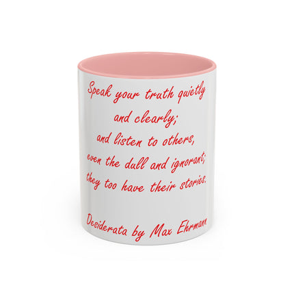 Inspirational Accent Mug – Desiderata Quote – 11oz Ceramic
