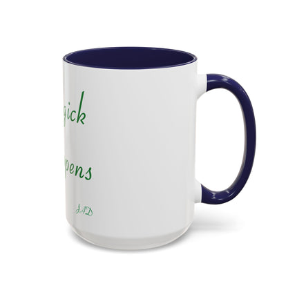 Magick Happens Coffee Mug — Witchy Green Script Accent Mug (11/15oz)