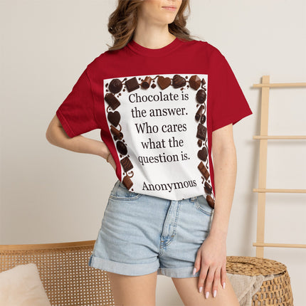 Chocolate Is the Answer T-Shirt — Funny Chocolate Quote Tee