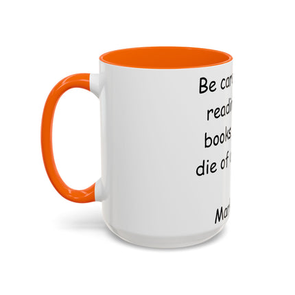 Mark Twain Quote Mug – 15oz Accent Cup for Bookish Mischief
