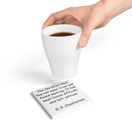 Inspirational Coaster – G.K. Chesterton Quote for Reflection