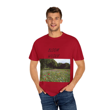 Bloom Wildly T-Shirt – Nature-Inspired Floral Tee – Unisex Garment-Dyed