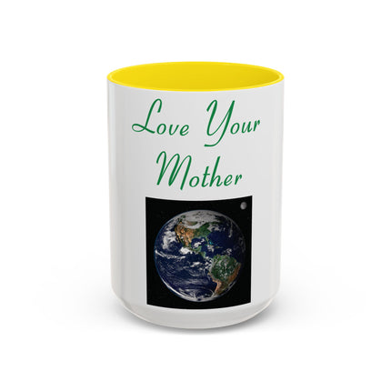 Love Your Mother Accent Mug – 15oz Ceramic Cup for Earth & Mom