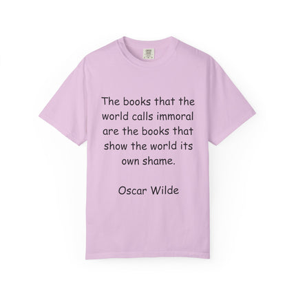 Oscar Wilde Quote Unisex Garment-Dyed T-shirt - Literary Inspiration Tee