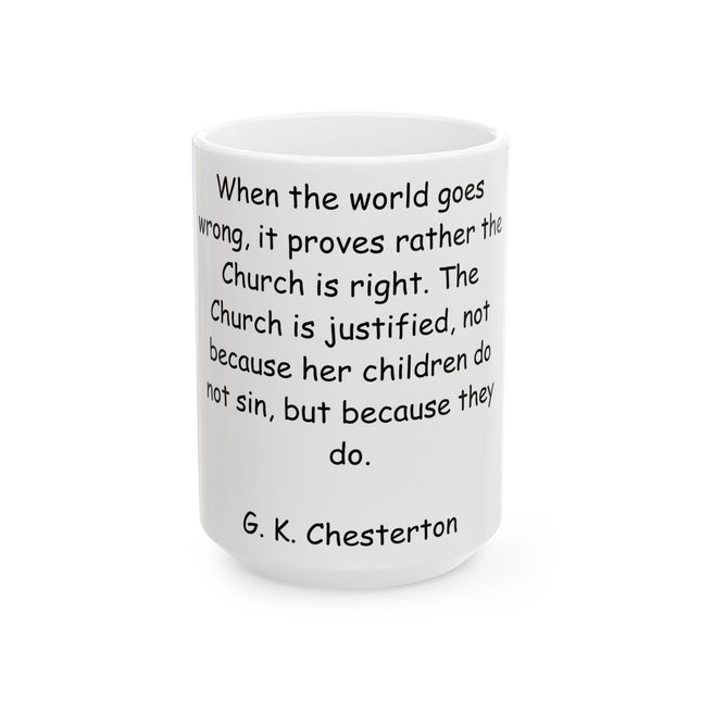 Inspirational Mug - G.K. Chesterton Quote, 11oz Ceramic Gift