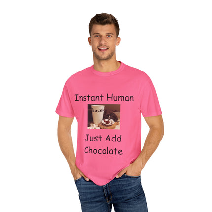 Unisex Chocolate Lover T-shirt - 'Instant Human, Just Add Chocolate'