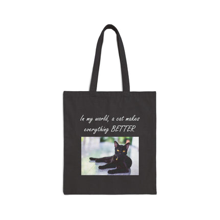 Cat Lover Canvas Tote — “In my world, a cat makes everything BETTER” Cotton Tote Bag
