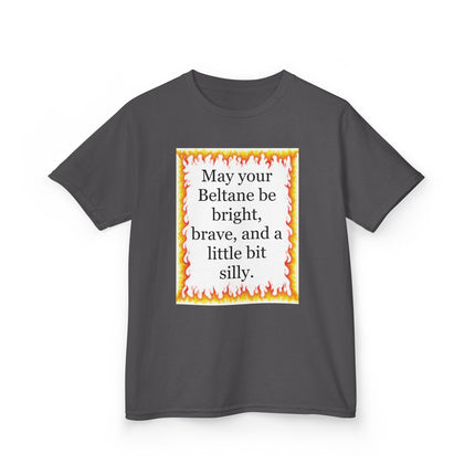 Beltane Kids T‑Shirt — "May your Beltane be bright, brave, and a little bit silly"