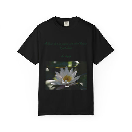 Zen Floral T-Shirt - "A flower does not compete with other flowers, it just blooms"