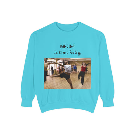 Dance Lover Gift Sweatshirt – “Dancing Is Silent Poetry” Quote