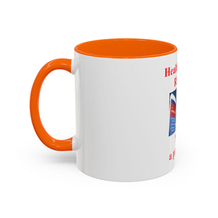 Healthcare is a Right Accent Coffee Mug - 11/15oz