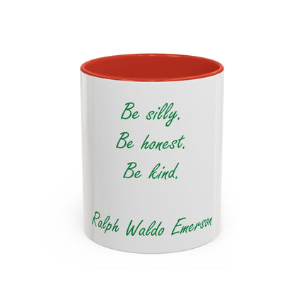 Emerson Quote Coffee Mug — “Be silly. Be honest. Be kind.” Accent Ceramic Mug (11/15oz)