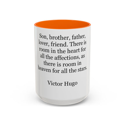 Victor Hugo Quote Coffee Mug — 'Son, brother, father, lover, friend' Accent Mug