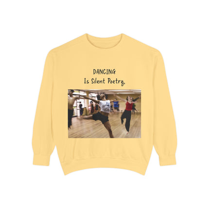 Dancing Is Silent Poetry Unisex Sweatshirt - Perfect Gift for Dance Lovers