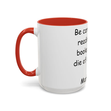 Mark Twain Quote Mug – 15oz Accent Cup for Bookish Mischief