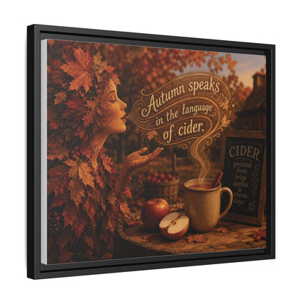 Framed Canvas Wall Art - “Autumn speaks in the language of cider.”