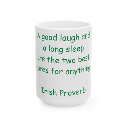 Irish Proverb Mug – “Laugh & Sleep” – 15oz Ceramic Gift Cup