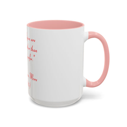 Coffee Mug — Quote: “Sex and religion are closer to each other…” — Saint Thomas More (1478-1535)