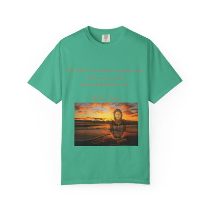 Serene Meditation Quote T-Shirt for Mindfulness Enthusiasts