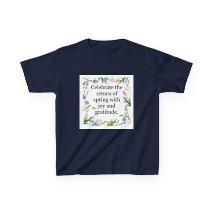 Kids Tee — "Celebrate the return of spring with joy and gratitude" Floral Spring Shirt