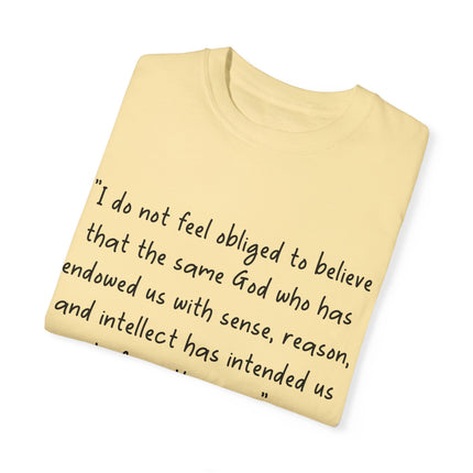 Galileo Quote T-Shirt – Unisex Garment-Dyed Tee for Free Thinkers