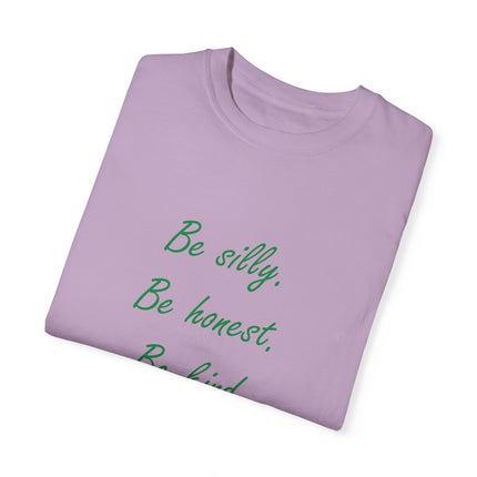 Be Silly, Be Honest, Be Kind Tee – Emerson Quote on Unisex Shirt