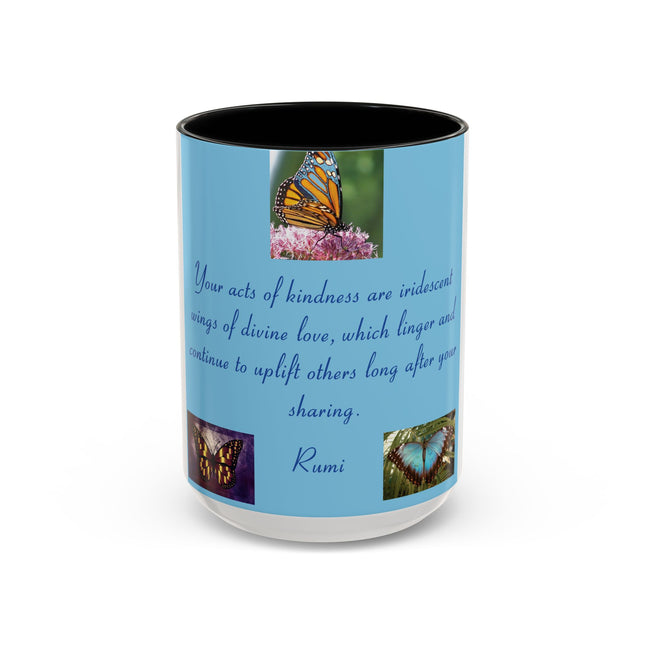 Butterfly Coffee Mug – Rumi Quote – 15oz Ceramic Drinkware