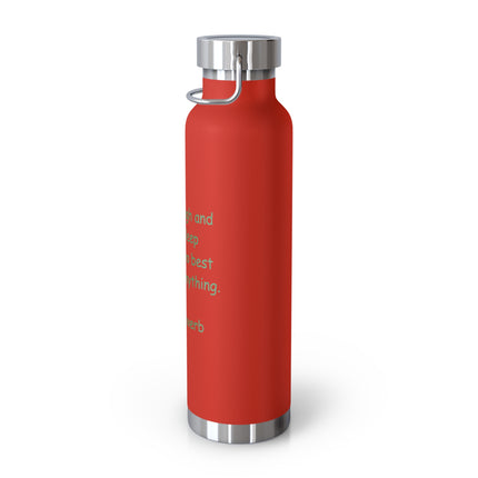Insulated Water Bottle – “A good laugh and a long sleep…” Irish Proverb, 22oz Copper Vacuum