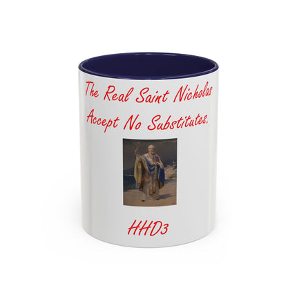 Saint Nicholas Accent Mug – Accept No Substitutes – 11oz Holiday Gift