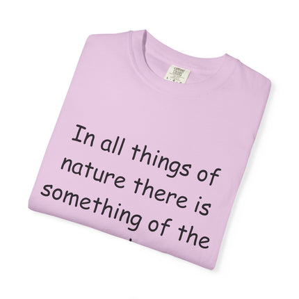 Inspirational Quote Unisex Garment-Dyed T-Shirt - Marvelous Nature by Aristotle