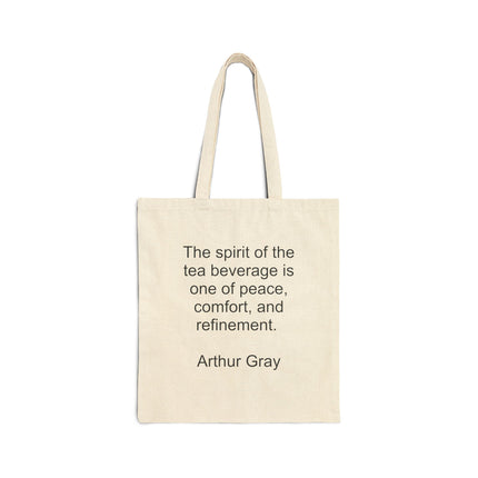 Canvas Tote Bag with Tea Quote — "The spirit of the tea beverage is one of peace, comfort, and refinement."