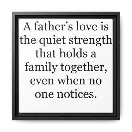Framed Canvas Wall Art – "A Father's Love" Quote Print