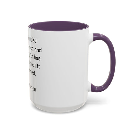 Accent Coffee Mug — "The Christian ideal has not been tried and found wanting" G.K. Chesterton Quote