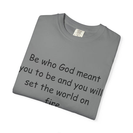 St. Catherine of Siena Quote Tee — "Be who God meant you to be" Christian T-Shirt