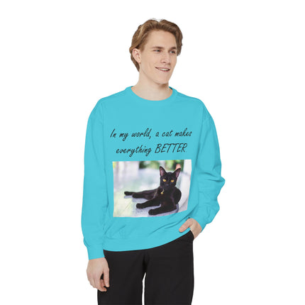 Unisex Cat Lover Sweatshirt - "In my world, a cat makes everything BETTER"