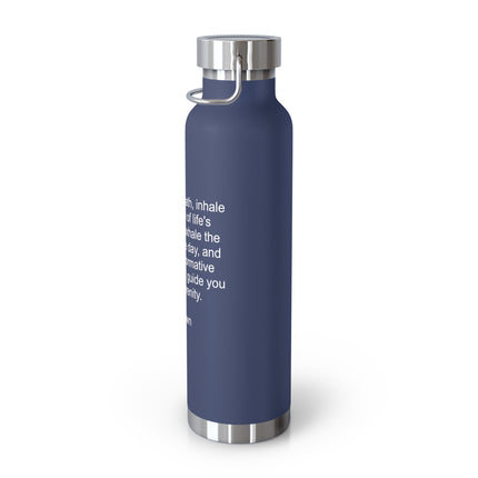 22oz Copper Vacuum Insulated Bottle — "Inhale Possibility, Exhale Burden" Inspirational Quote