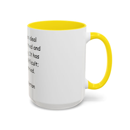 Accent Coffee Mug — "The Christian ideal has not been tried and found wanting" G.K. Chesterton Quote