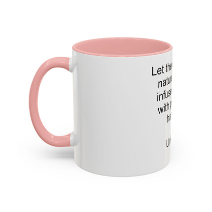 Nature Quote Coffee Mug — "Let the essence of nature's beauty..." Inspirational Accent Mug