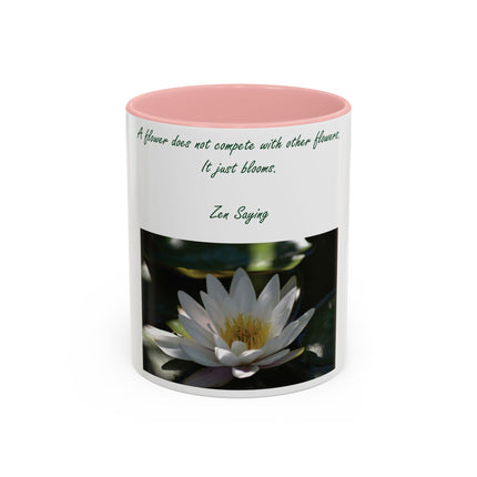 Zen Saying Accent Coffee Mug - Inspirational Flower Design - Perfect Gift for Mindfulness Lovers - 11oz