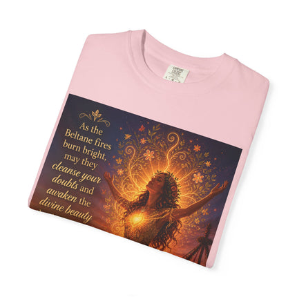 Burning Bright: Beltane Fire Goddess T-Shirt — "As the Beltane fires burn bright" Spiritual Pagan Tee