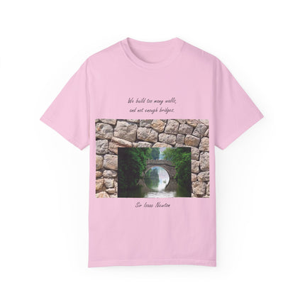 ‘We Build Too Many Walls’ Tee – Inspirational Unisex Everyday Shirt