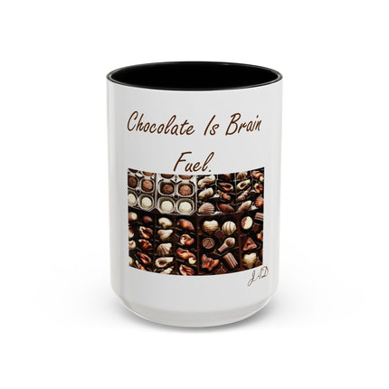 Chocolate Is Brain Fuel Coffee Mug — Chocolate Lovers Accent Mug (11/15oz)