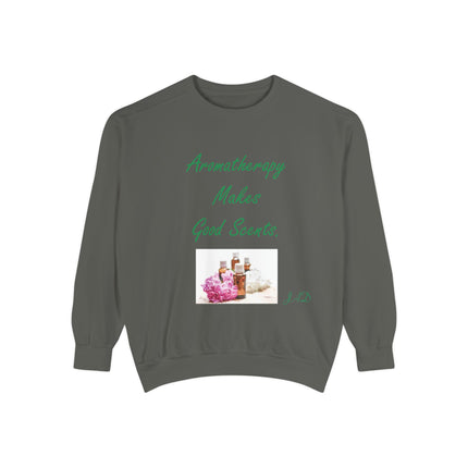 Aromatherapy Sweatshirt – “Makes Good Scents” Unisex Design