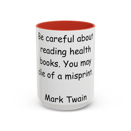 Mark Twain Quote Mug – 15oz Accent Cup for Bookish Mischief