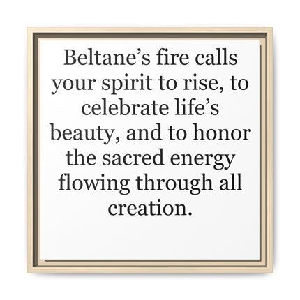 Framed matte canvas print with Beltane fire quote on white background in minimalist typography