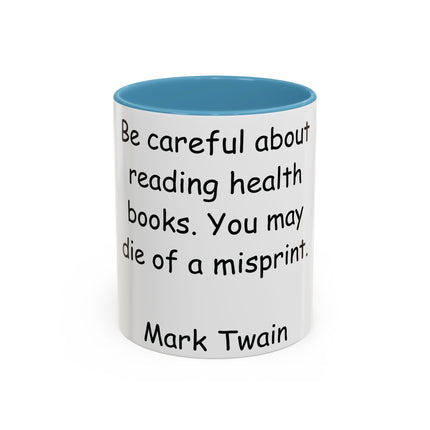 Mark Twain Quote Mug – 11oz Accent Cup for Bookish Mischief