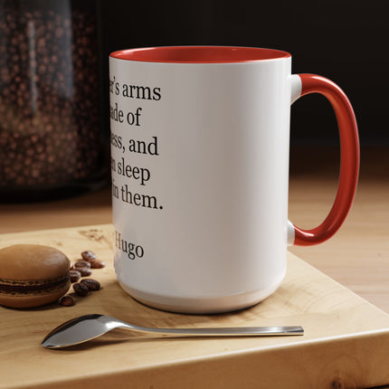 Accent Coffee Mug — Victor Hugo Mother’s Arms Quote (11oz & 15oz)